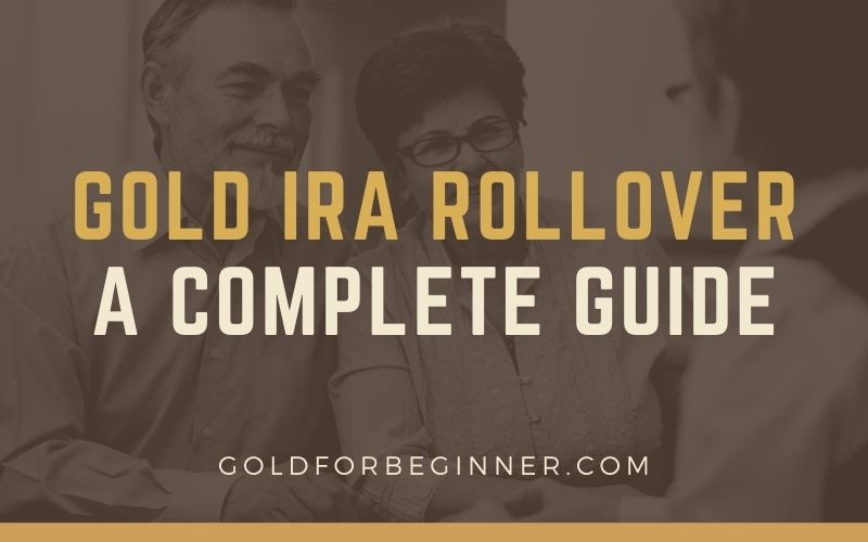 gold ira rollover guide
